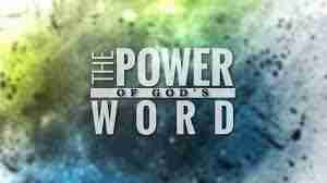 God's word has awesome power